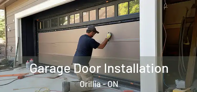  Garage Door Installation Orillia - ON