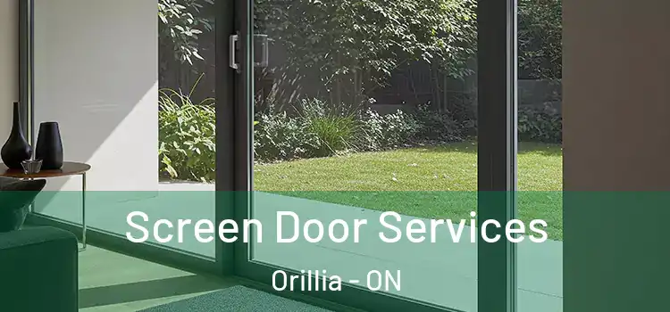  Screen Door Services Orillia - ON